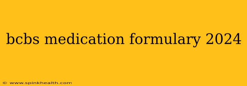 bcbs medication formulary 2024