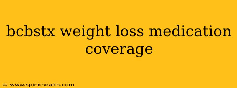 bcbstx weight loss medication coverage