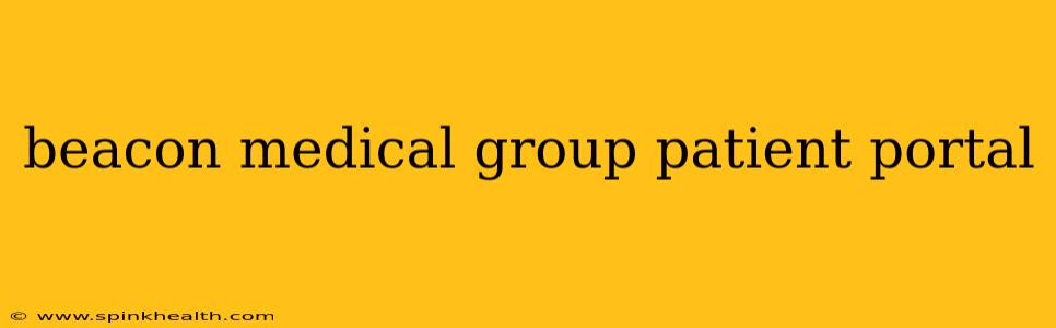 beacon medical group patient portal