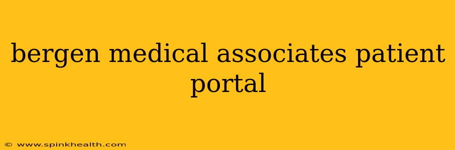bergen medical associates patient portal