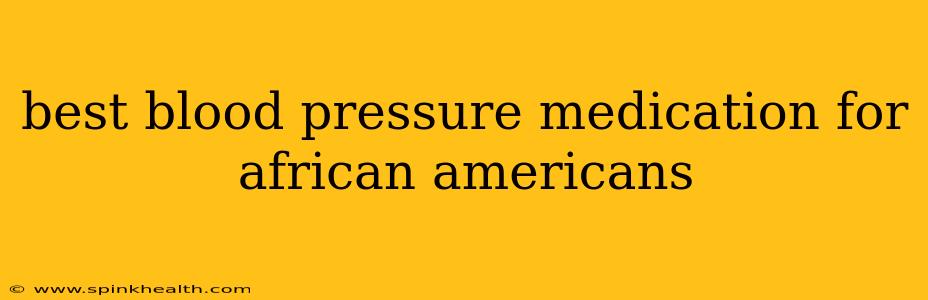 best blood pressure medication for african americans
