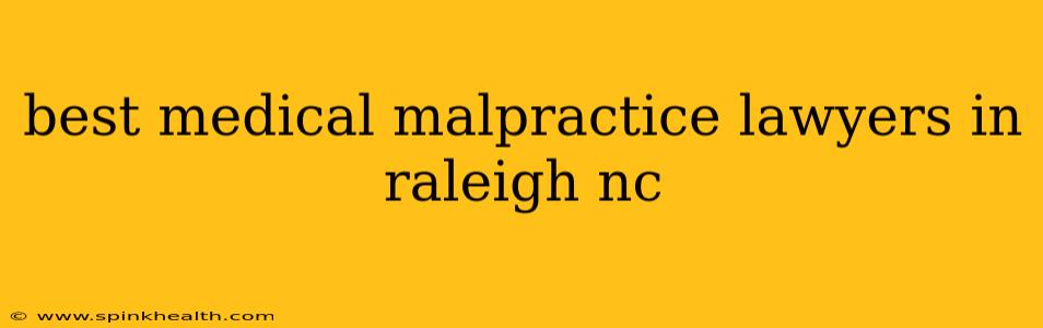 best medical malpractice lawyers in raleigh nc