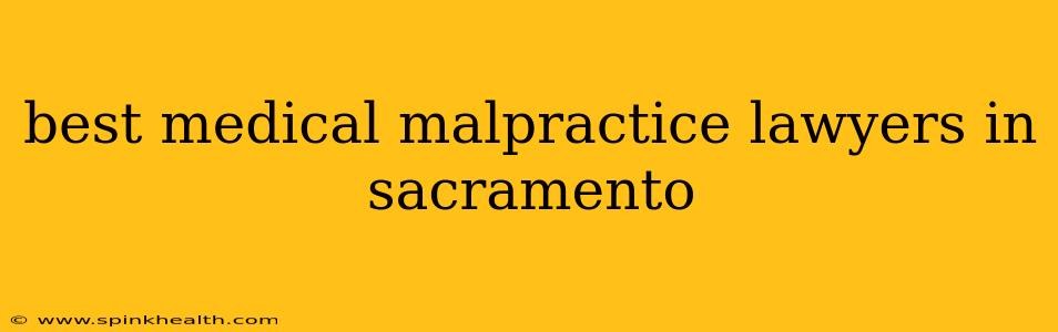 best medical malpractice lawyers in sacramento