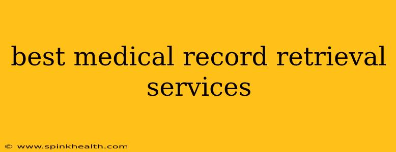 best medical record retrieval services