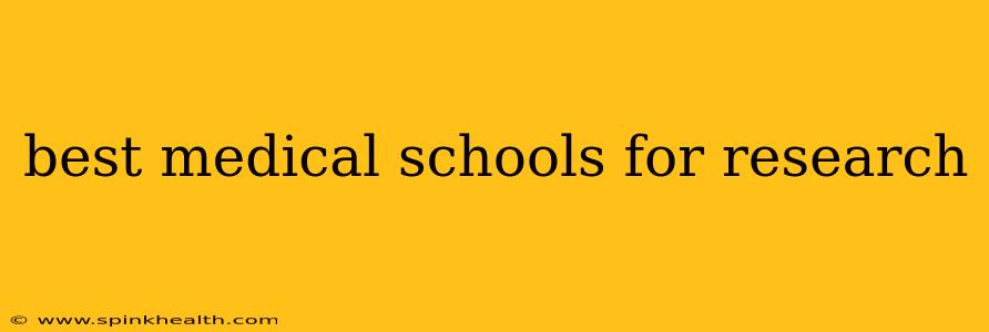 best medical schools for research