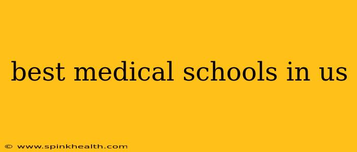 best medical schools in us