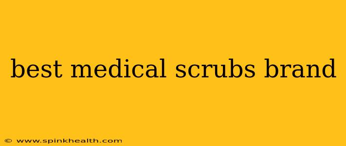 best medical scrubs brand