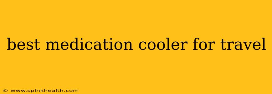 best medication cooler for travel