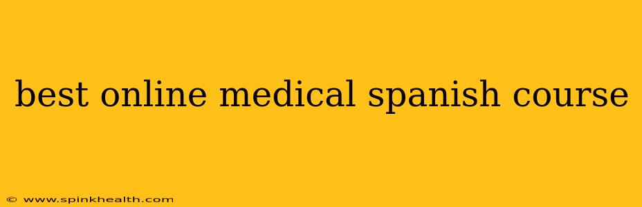 best online medical spanish course