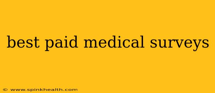 best paid medical surveys