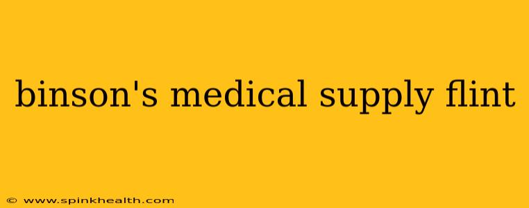 binson's medical supply flint