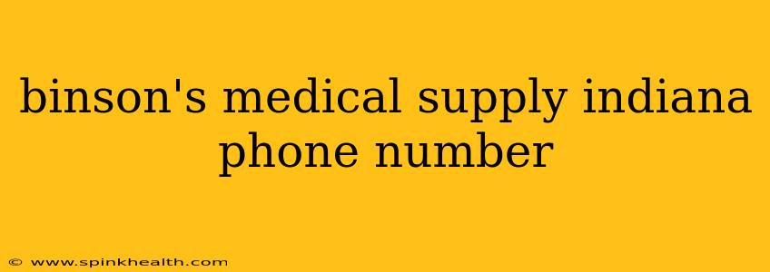binson's medical supply indiana phone number