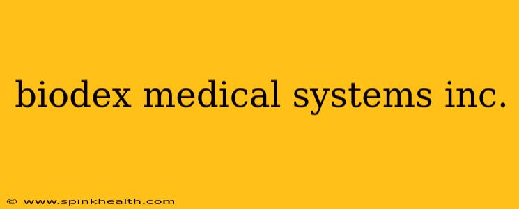biodex medical systems inc.