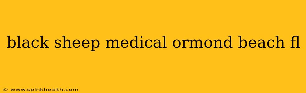 black sheep medical ormond beach fl
