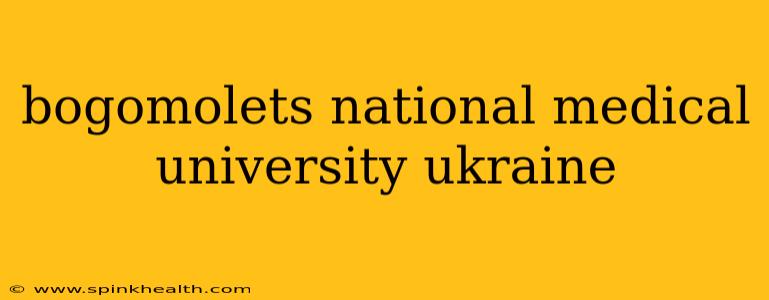 bogomolets national medical university ukraine