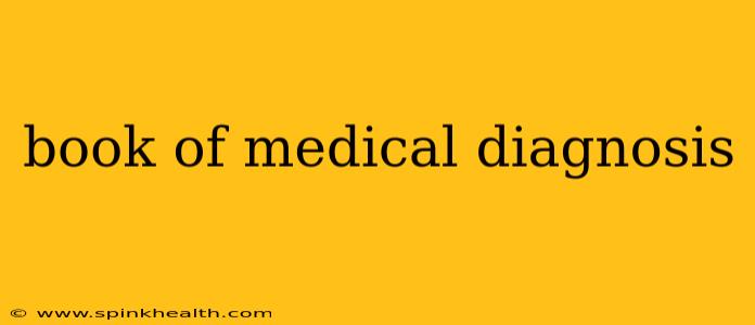 book of medical diagnosis