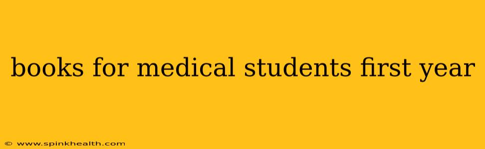 books for medical students first year