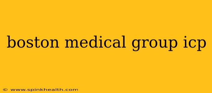 boston medical group icp