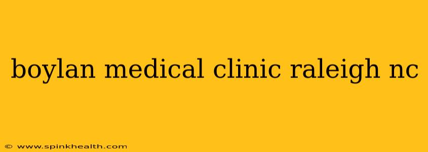 boylan medical clinic raleigh nc