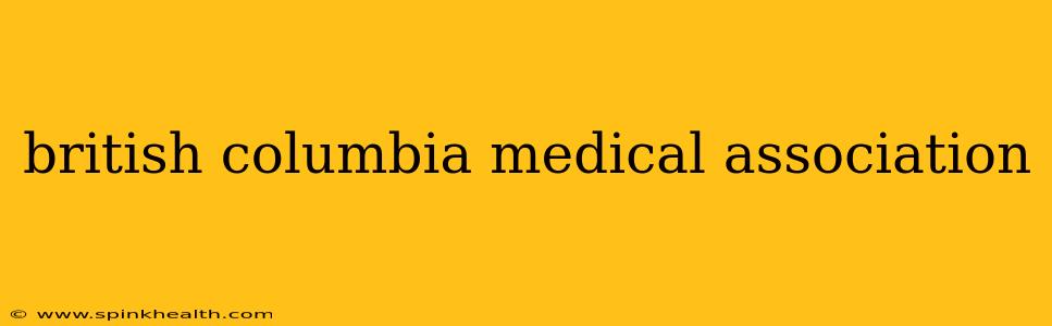 british columbia medical association