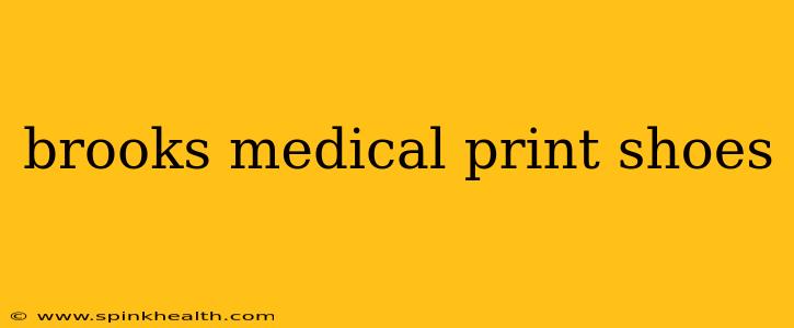brooks medical print shoes