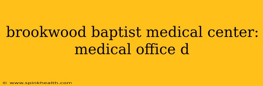 brookwood baptist medical center: medical office d