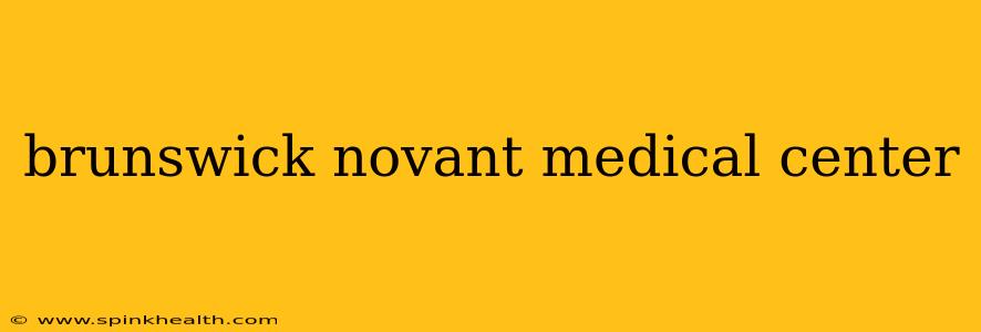 brunswick novant medical center