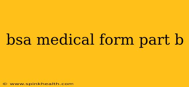 bsa medical form part b