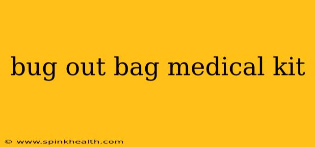 bug out bag medical kit