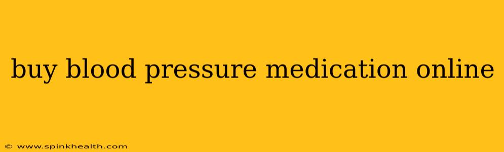 buy blood pressure medication online