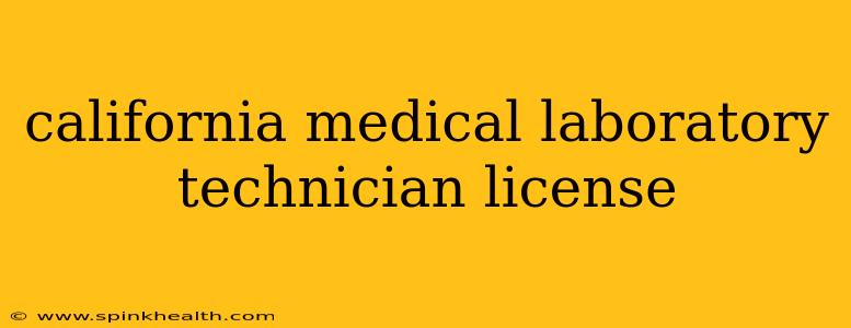 california medical laboratory technician license