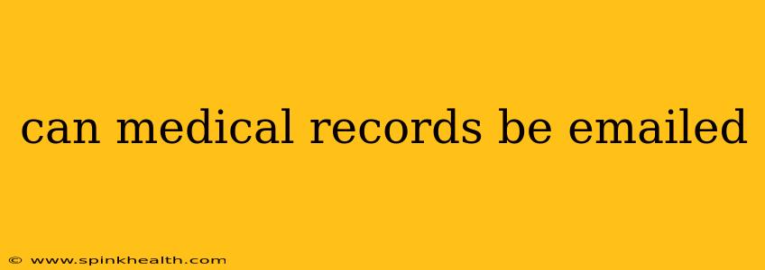 can medical records be emailed