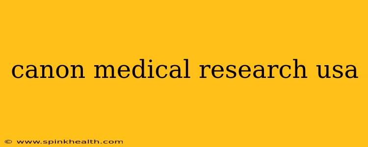 canon medical research usa