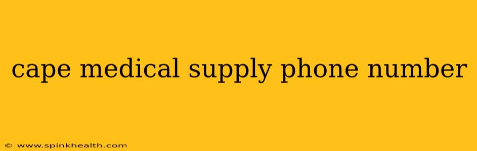 cape medical supply phone number