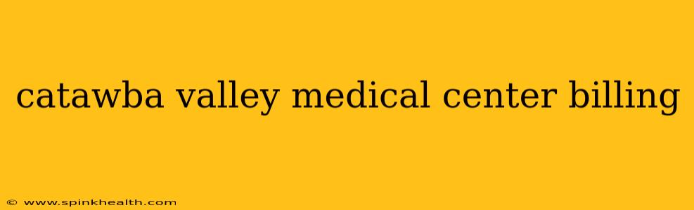 catawba valley medical center billing