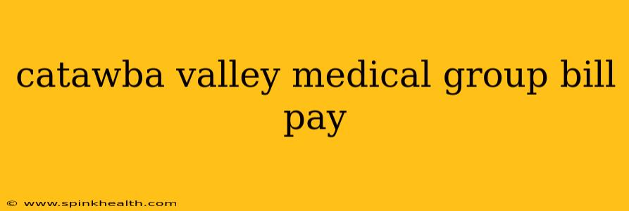 catawba valley medical group bill pay