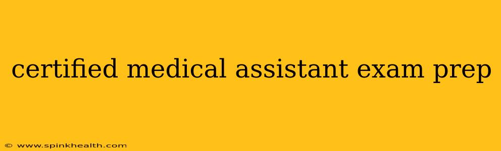 certified medical assistant exam prep