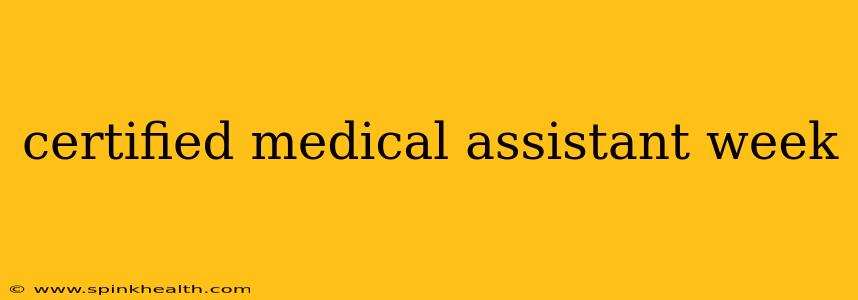 certified medical assistant week