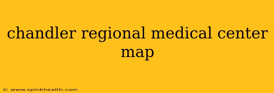 chandler regional medical center map