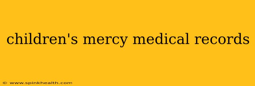 children's mercy medical records