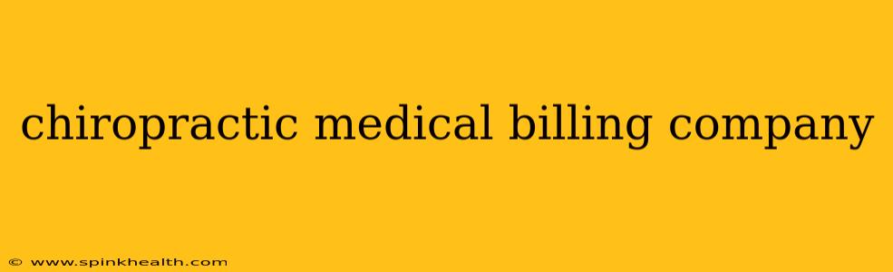 chiropractic medical billing company