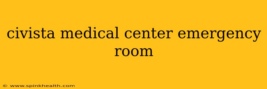 civista medical center emergency room