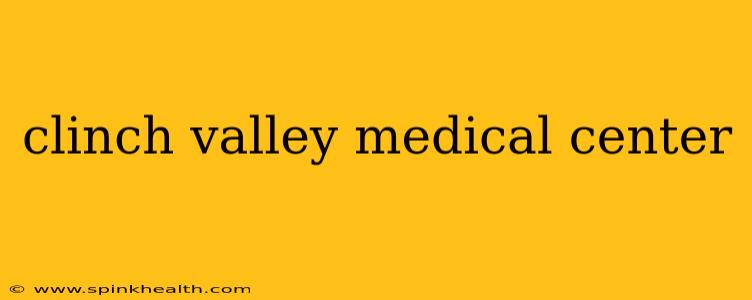 clinch valley medical center