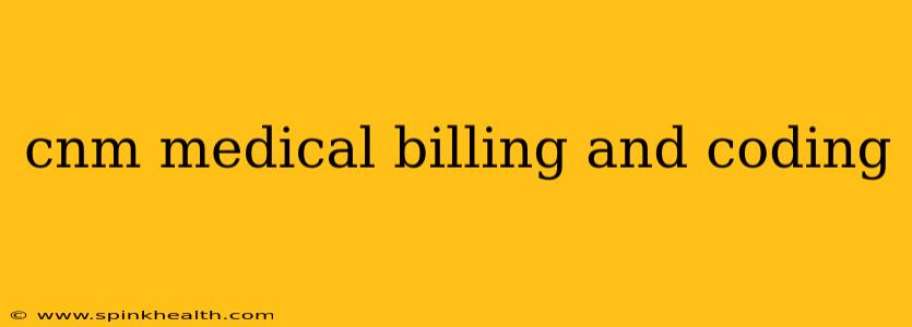 cnm medical billing and coding