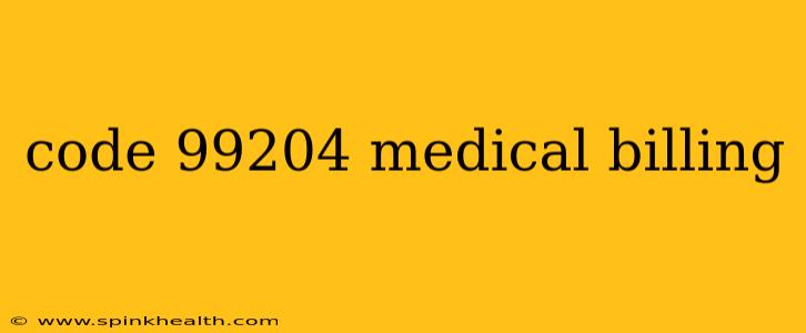 code 99204 medical billing