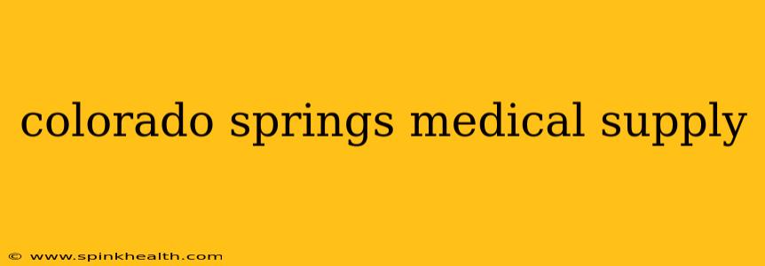 colorado springs medical supply