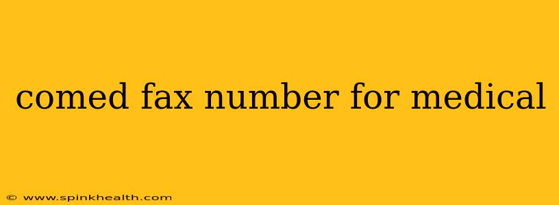 comed fax number for medical