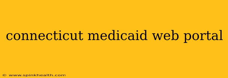 connecticut medicaid web portal