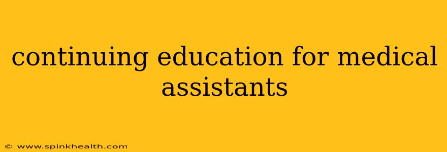 continuing education for medical assistants
