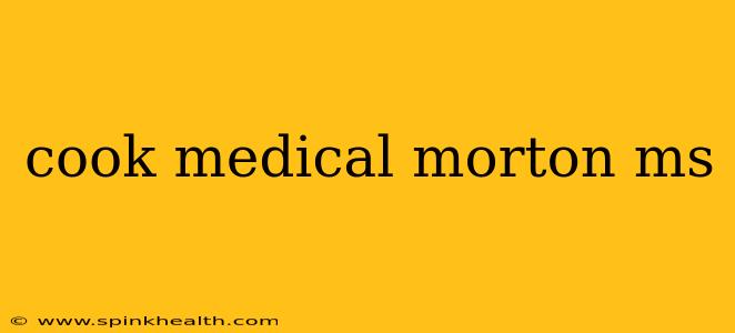 cook medical morton ms